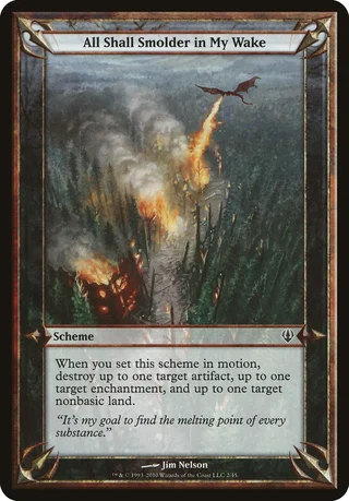 All Shall Smolder in My Wake